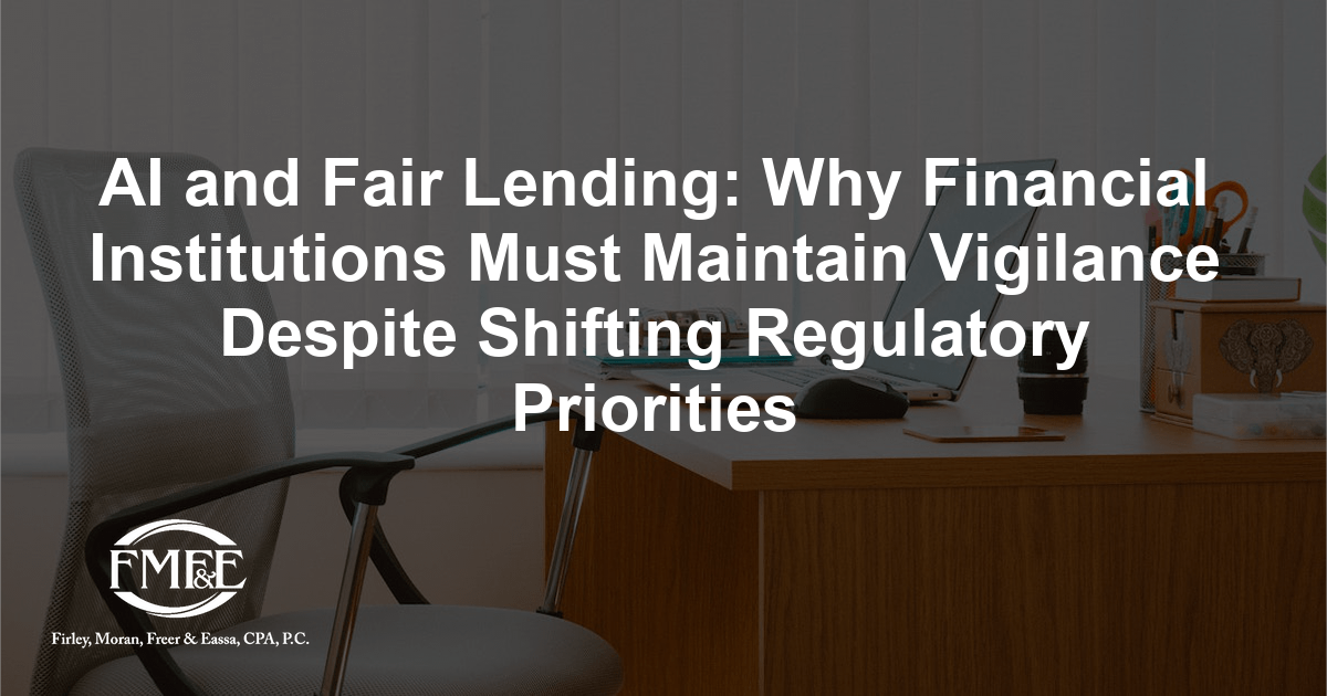 Fmfe AI and Fair Lending: Why Financial Institutions Must Maintain Vigilance ...