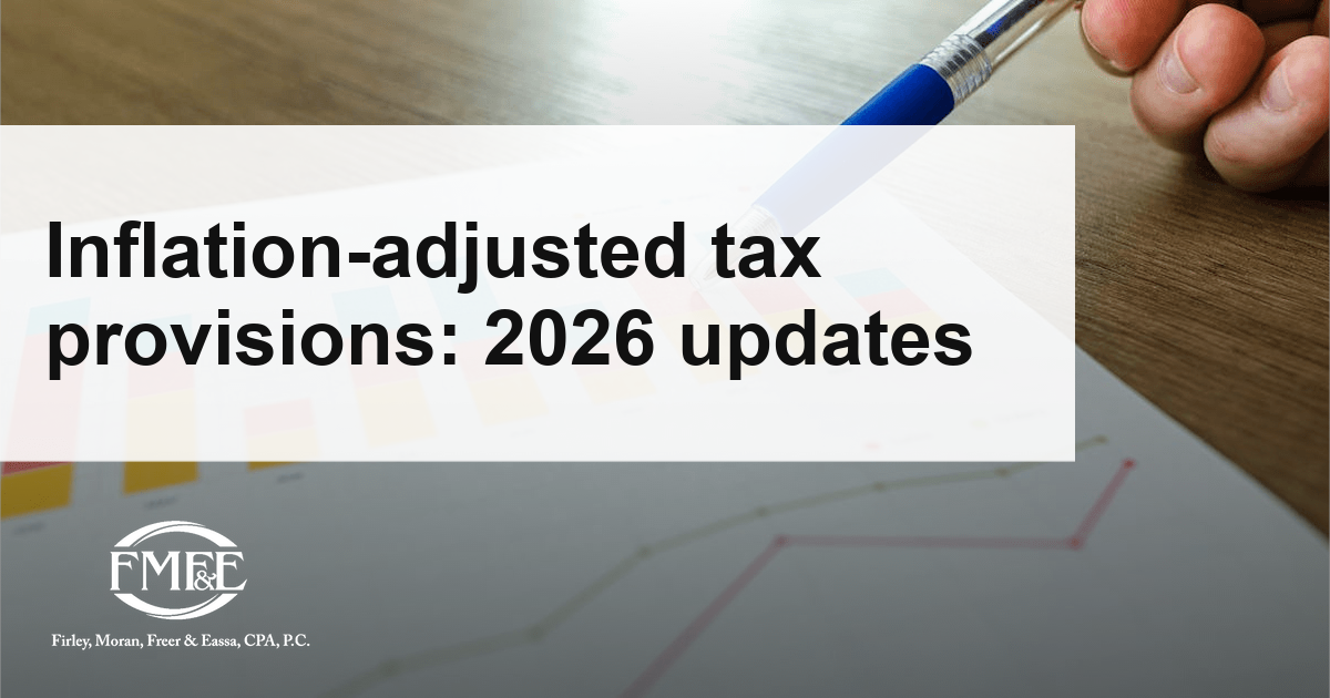 Fmfe Inflation-adjusted tax provisions: 2026 updates - FMF&E