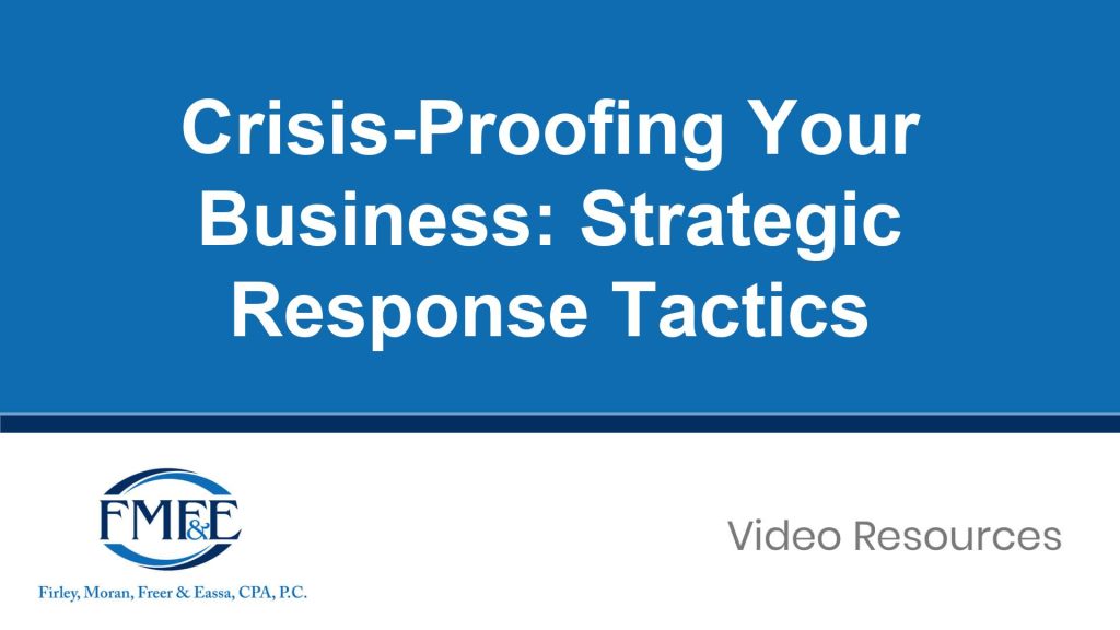 Crisis-Proofing Your Business: Strategic Response Tactics