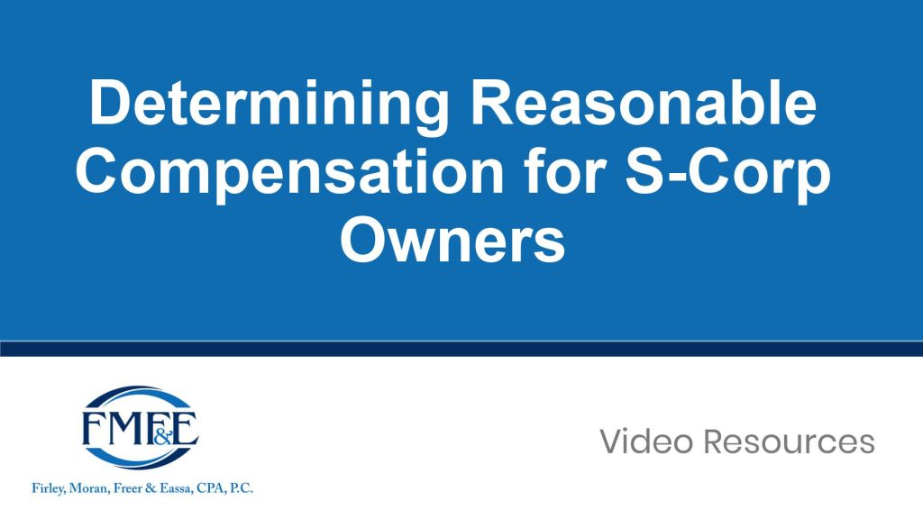 Determining Reasonable Compensation for S-Corp Owners