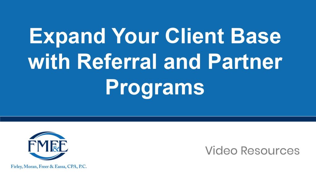 Expand Your Client Base with Referral and Partner Programs