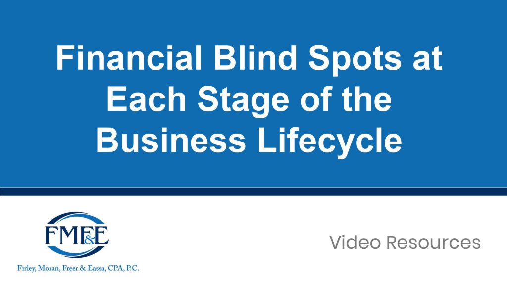 Financial Blind Spots at Each Stage of the Business Lifecycle