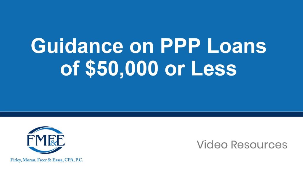 Guidance on PPP Loans of $50,000 or Less