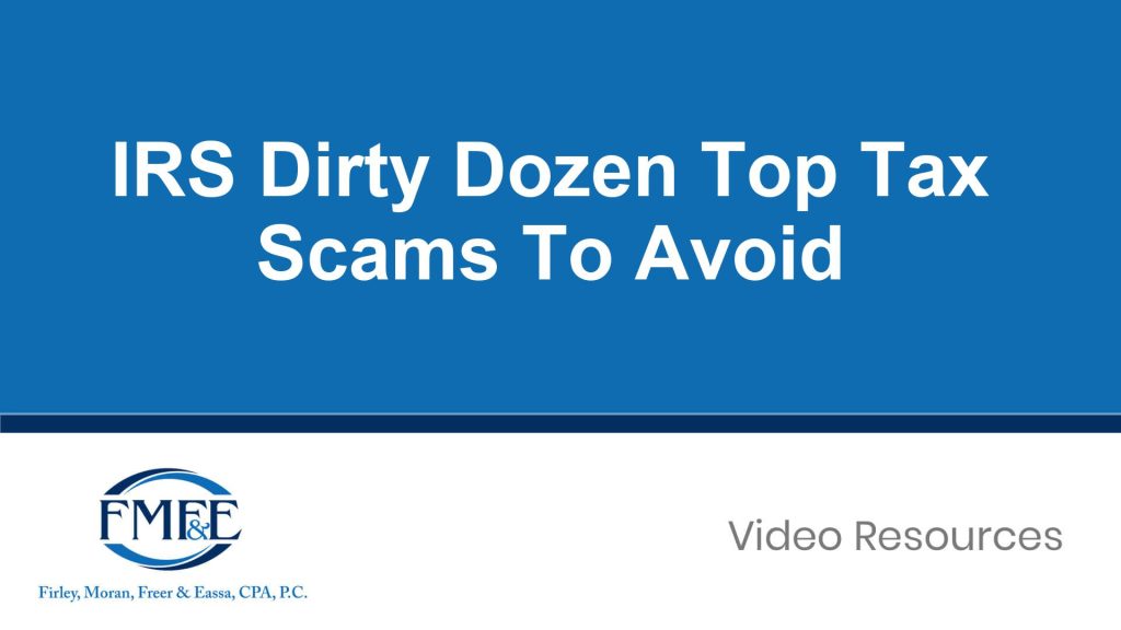 IRS Dirty Dozen Top Tax Scams To Avoid