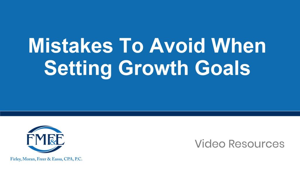 Mistakes To Avoid When Setting Growth Goals