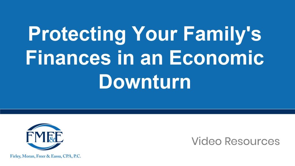 Protecting Your Family’s Finances in an Economic Downturn